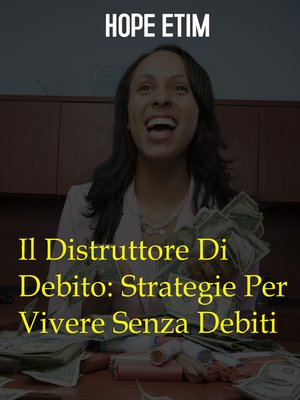 cover image of Il Distruttore Di Debito